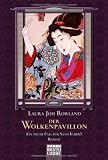 Der Wolkenpavillon: Ein neuer Fall f&uuml;r Sano Ichir&ocirc; - Laura Joh Rowland