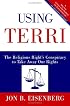 Using Terri : The Religious Right's Conspiracy to Take Away Our Rights