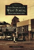San Francisco's West Portal Neighborhoods (Images of America)