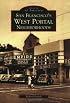 San Francisco's West Portal Neighborhoods (Images of America)