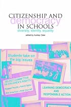 Citizenship and Democracy in Schools: Diversity, Identity, Equality
