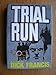 Trial Run (ISBN:0060134526)