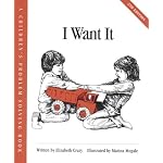 I Want It (Crary, Elizabeth, Children's Problem Solving Book.) book cover