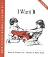 I Want It (Crary, Elizabeth, Children's Problem Solving Book.) (Crary, Elizabeth, Children's Problem Solving Book.)