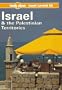 Lonely Planet Israel & the Palestinian Territories: A Lonely Planet Travel Survival Kit (3rd ed)