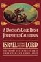 A Doctor's Gold Rush Journey to California