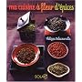 Ma cuisine à fleur d'épices