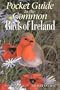 Pocket Guide to the Commom Birds of Ireland