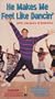 He Makes Me Feel Like Dancin [VHS]