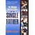 The Ultimate Survival Guide for the Single Father