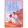 The First Woman Doctor: The Story of Elizabeth Blackwell, M.D. (Scholastic Biography) book cover
