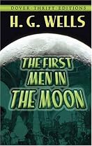 The First Men in the Moon (Dover Thrift Editions)