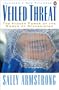Veiled Threat: The Hidden Power of the Women of Afghanistan