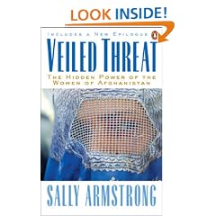 Veiled Threat: The Hidden Power of the Women of Afghanistan