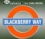 Blackberry way (5 versions, 2004, feat. Carl Wayne)