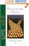 Practicing Our Faith: A Way of Life for a Searching People (The Practices of Faith Series)