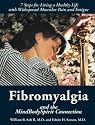 Fibromyalgia and the Mind Body Spirit Connection (Mind-Body-Spirit Connection Series)