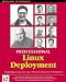 Books : Professional Linux Deployment (Professional)