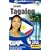 Talk Now! Learn Tagalog: Essential Words and Phrases for Absolute Beginners