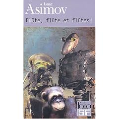 Fl�te, fl�te et fl�tes !