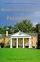 Homes and Libraries of the Presidents (McDonald & Woodward Guide to the American Landscape)