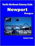 Pacific Northwest Getaway Guide - Newport Oregon