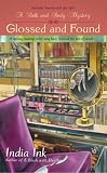 Glossed and Found (Bath & Body Series)