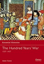 Hundred Years War 1337-1453 (Essential Histories)
