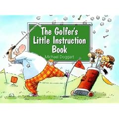 The Golfer's Little Instruction Book (Little Instruction Books)