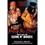 Watch You Bleed: The Saga of Guns N' Roses by Stephen Davis