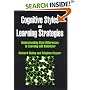 Cognitive Styles and Learning Strategies: Understanding Style Differences in Learning and Behaviour