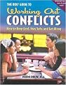 The Kids' Guide to Working Out Conflicts (How to Keep Cool, Stay Safe, and Get Along) (Paperback)
