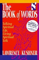 The Book of Words: Talking Spiritual Life, Living Spiritual Talk