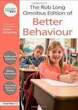 The Rob Long Omnibus Edition of Better Behaviour (David Fulton / Nasen)