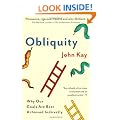 Obliquity: Why our goals are best achieved indirectly