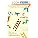 Obliquity: Why our goals are best achieved indirectly
