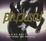 10 Years Get Physical by M.A.N.D.Y. & DJ T. Present Ten Years Get Physical (2014-01-21)【並行輸入品】