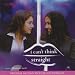 I Can't Think Straight Image of I Can't Think Straight