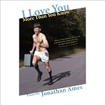 I Love You More Than You Know: Essays | Jonathan Ames