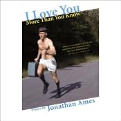 I Love You More Than You Know: Essays | [Jonathan Ames]