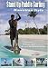 Search : 101 Stand Up Paddle Surfing How-To Hawaiian Style