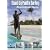 101 Stand Up Paddle Surfing How-To Hawaiian Style