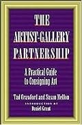 The Artist-Gallery Partnership: A Practical Guide to Consigning Art