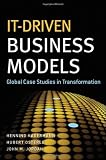 IT-Driven Business Models: Global Case Studies in Transformation