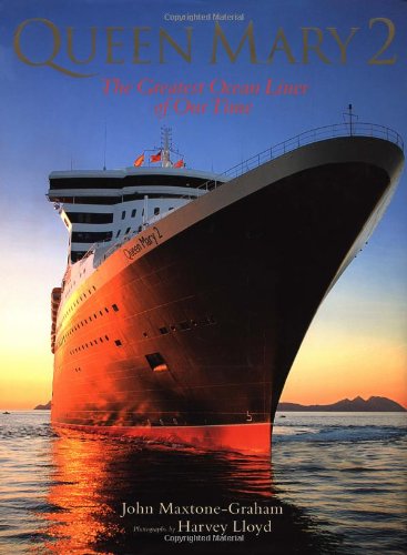 queen mary 2 the greatest ocean liner of our time
