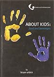 About kids : foods and beverages