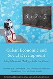 Cuban economic and social development : policy reforms and challenges in the 21st century