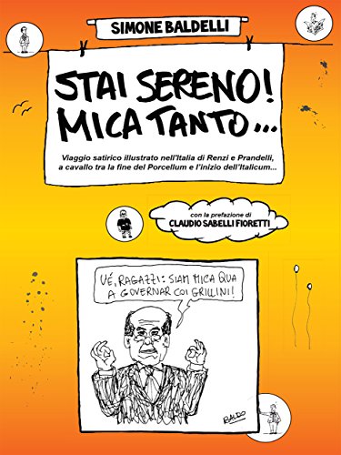 STAI SERENO! Mica tanto... (Italian Edition)