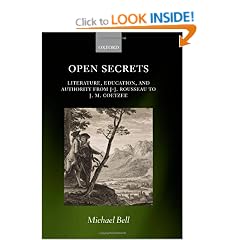 Open Secrets: Literature, Education, and Authority from J-J. Rousseau to J. M. Coetzee