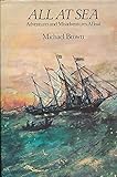 All at sea : adventures and misadventures afloat